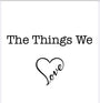 Thethingswelovebda