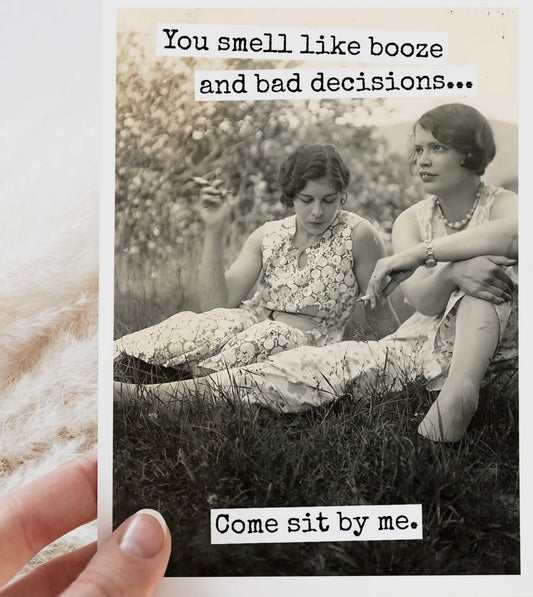 Greeting Card…. Booze & Bad Decisions