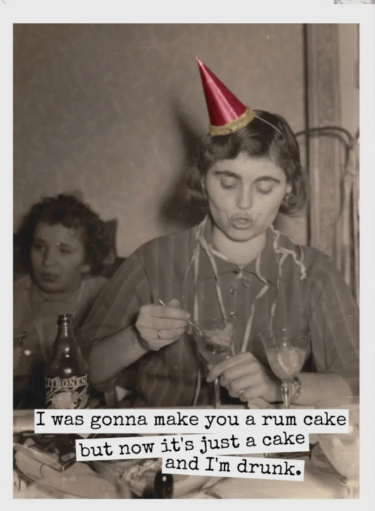 Greeting Card…. Rum Cake