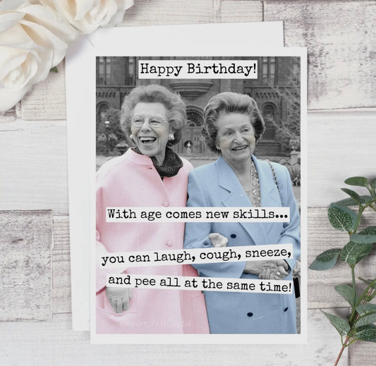 Birthday Card … With Age Comes New Skills….