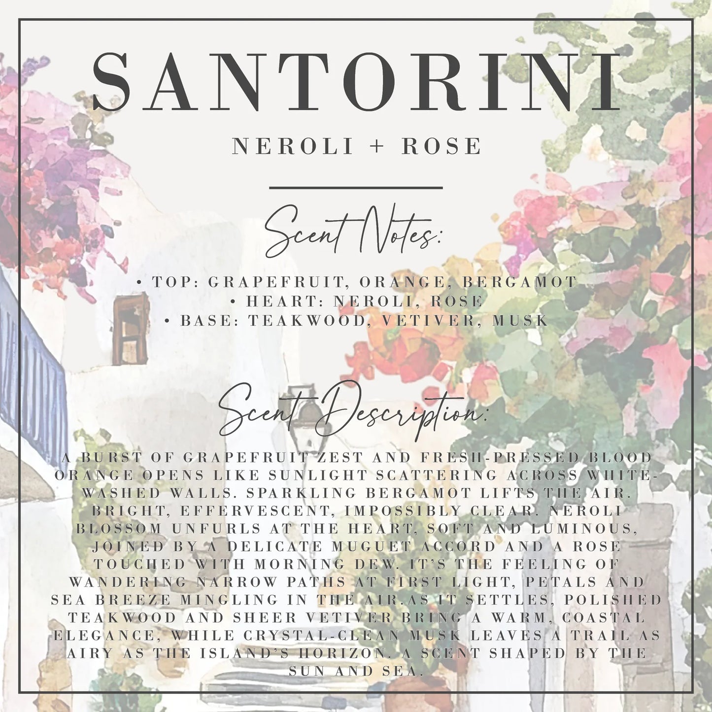 Santorini - Neroli & Rose Candle