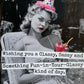 Wishing You A Classy, Sassy … - Greeting Card