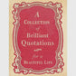 Brilliant Quotes Book