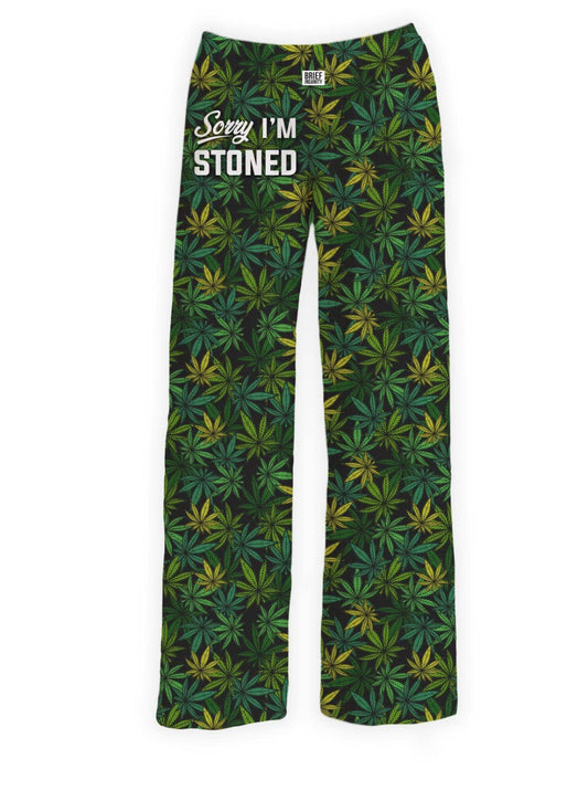 Sorry I’m Stoned Lounge Pants