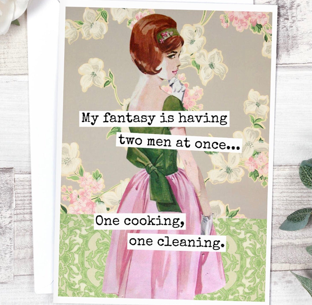 Greeting Card…. My Fantasy